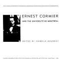 Tapa de Ernest Cormier and the Université de Montréal