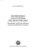 Tapa de Revisitando las culturas del Siglo de Oro