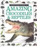 Tapa de Amazing crocodiles & reptiles