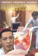 Tapa de Solving crimes with trace evidence
