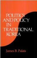 Tapa de Politics and policy in traditional Korea
