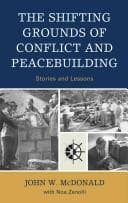 Tapa de The shifting grounds of conflict and peacebuilding