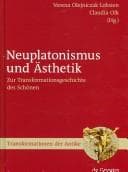 Tapa de Neuplatonismus und  Asthetik: zur Transformationsgeschichte des Sch onen