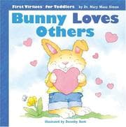 Tapa de Bunny Loves Others (First Virtues for Toddlers)