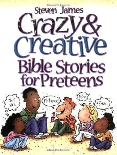 Tapa de Crazy & Creative Bible Stories For Preteens