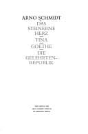 Tapa de Das steinerne Herz ; Tina ; Goethe ; Die Gelehrtenrepublik