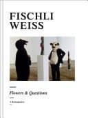 Tapa de Fischli Weiss - Fragen & Blumen