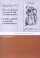 Tapa de Die zivile Uniform als symbolische Kommunikation Civilian Uniforms as Symbolic Communication: Kleidung zwischen Reprasentation, Imagination und ... Des Alltags (Stga)) (German Edition)