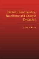 Tapa de Global transversality, resonance and chaotic dynamics