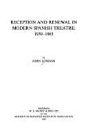 Tapa de Reception and renewal in modern Spanish theatre, 1939-1963