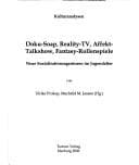 Tapa de Doku-Soap, Reality-TV, Affekt-Talkshow, Fantasy-Rollenspiele