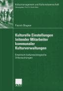 Tapa de Kulturelle Einstellungen leitender Mitarbeiter kommunaler Kulturverwaltungen