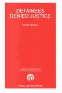 Tapa de Detainees Denied Justice (Nijhoff Law Specials)