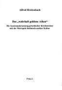 Tapa de Das "wahrhaft goldene Athen": die Auseinandersetzung griechischer Kirchenv ater mit der Metropole heidnisch-antiker Kultur