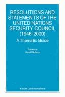 Tapa de Resolutions and Statements of the United Nations Security Council (1946-2000):A Thematic Guide (Nijhoff Law Specials)