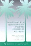 Tapa de An Investigation of Second Language Task-Based Performance Assessments (Technical Report)