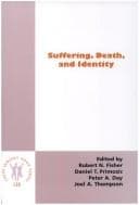 Tapa de Suffering, Death, and Identity (Value Inquiry Book)
