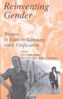 Tapa de REINVENTING GENDER: WOMEN IN EASTERN GERMANY SINCE UNIFICATION; ED. BY EVA KOLINSKY