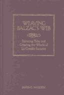 Tapa de Weaving Balzac's Web
