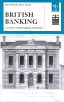 Tapa de British Banking (Studies in British Business Archives)
