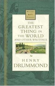 Tapa de The Greatest Thing In The World And Other Writings Nelson's Royal Classics