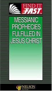 Tapa de Find It Fast Messianic Prophecies Fulfilled In Jesus Christ