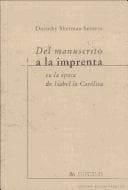 Tapa de Teatro del siglo de oro. Estudios de literatura, vol. 86: Del manuscrito a la imprenta en la epoca de Isabel la Catolica