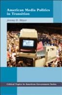 Tapa de American media politics in transition