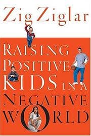 Tapa de Raising Positive Kids in a Negative World