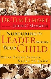 Tapa de Nurturing The Leader Within Your Child What Every Parent Needs To Know