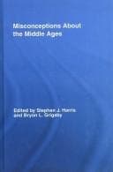 Tapa de Misconceptions about the Middle Ages