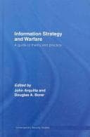 Tapa de INFORMATION STRATEGY AND WARFARE: A GUIDE TO THEORY AND PRACTICE; ED. BY JOHN ARQUILLA