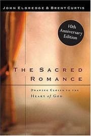 Tapa de The Sacred Romance Drawing Closer To The Heart Of God