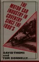 Tapa de The motor car industry in Coventry sience the 1890's