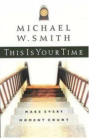 Tapa de This Is Your Time <i>make Every Moment Count</i>