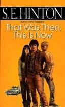 Tapa de That was then, this is now.