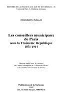 Tapa de Les conseillers municipaux de Paris sous la troisième république, 1871-1914