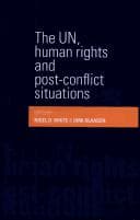 Tapa de The UN, human rights and post-conflict situations