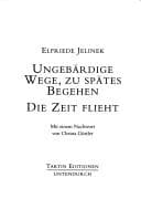 Tapa de Ungebärdige Wege, zu spätes Begehen ; Die Zeit flieht