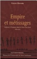 Tapa de Empire et métissages: Indiens et Français dans le Pays