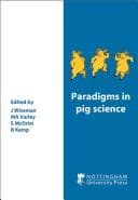 Tapa de Paradigms in pig science / edited by J. Wiseman, ... [et al.]