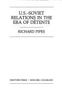 Tapa de U.S.-Soviet relations in the era of détente