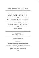 Tapa de The Moon-Calf, Or, Accurate Reflections on the Consolidator