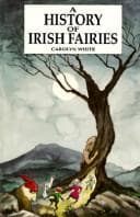 Tapa de A history of Irish fairies