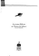 Tapa de Acciones bélicas en tierras de Jalisco
