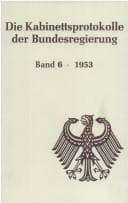 Tapa de Die Kabinettsprotokolle der Bundesregierung