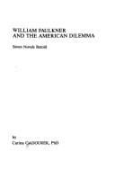Tapa de William Faulkner and the American dilemma