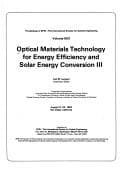 Tapa de Optical materials technology for energy efficiency and solar energy conversion III, August 21-23, 1984, San Diego, California