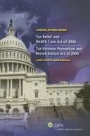 Tapa de Tax Relief and Health Care Act of 2006 (P.L. 109-432) as signed by the President on December 20, 2006 [and] Tax Increase Prevention and Reconciliation Act of 2005 (P.L. 109-222) as signed by the President on May 17, 2006