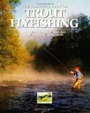 Tapa de Complete Book of Trout Flyfishing